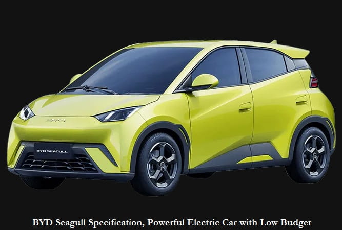BYD Seagull Specification, Powerful Electric Car with Low Budget